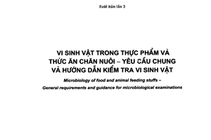 Tiêu chuẩn quốc gia TCVN 6404:2008 (ISO 7218 : 2007) về Vi sinh vật trong thực phẩm và thức ăn chăn nuôi. Yêu cầu chung và hướng dẫn kiểm tra vi sinh vật
