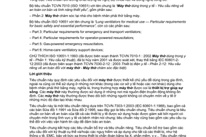 Tiêu chuẩn quốc gia TCVN 7010-2:2007 (ISO 10651-2 : 2004) về Máy thở dùng trong y tế - Yêu cầu riêng về an toàn cơ bản và tính năng thiết yếu - Phần 2: Máy thở chăm sóc tại nhà cho bệnh nhân phải thở bằng máy