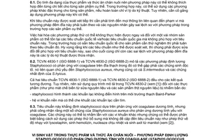 Tiêu chuẩn Việt Nam TCVN 4830-1:2005 ( (ISO 6888-1 : 1999, AMD 1 : 2003) về Vi sinh vật trong thực phẩm và thức ăn chăn nuôi - Phương pháp định lượng staphylococci có phản ứng dương tính coagulase (staphylococcus aureus và các loài khác) trên đĩa thạch -  Phần 1: Kỹ thuật sử dụng môi trường thạch Baird-Parker do Bộ Khoa học và Công nghệ ban hành