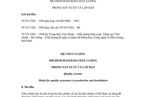 Tiêu chuẩn Việt Nam TCVN 5202:1994 (ISO 9002 - 1987) về Hệ chất lượng - Mô hình đảm bảo chất lượng trong sản xuất và lắp đặt do Bộ Khoa học Công nghệ và Môi trường ban hành