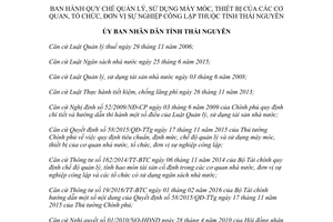 Quyết định 25/2017/QĐ-UBND quản lý sử dụng máy móc thiết bị cơ quan tổ chức Thái Nguyên