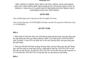 Nghị quyết 51/2017/QH14 điều chỉnh lộ trình thực hiện chương trình sách giáo khoa phổ thông