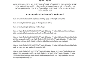Quyết định 95/2017/QĐ-UBND giá dịch vụ thủy lợi đối với vùng được tạo nguồn nước tưới Huế