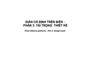 Tiêu chuẩn quốc gia TCVN 6170-3:2017 về Giàn cố định trên biển - Phần 3: Tải trọng thiết kế