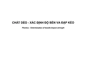 Tiêu chuẩn quốc gia TCVN 11995:2017 (ISO 8256:2004) về Chất dẻo - Xác định độ bền va đập kéo