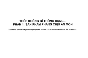 Tiêu chuẩn quốc gia TCVN 12109-1:2017 (ISO 16143-1:2014) về Thép không gỉ thông dụng - Phần 1: Sản phẩm phẳng chịu ăn mòn