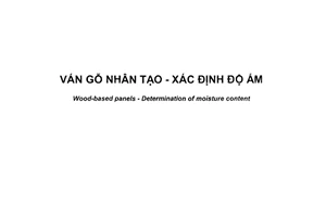 Tiêu chuẩn quốc gia TCVN 11905:2017 (ISO 16979:2003) về Ván gỗ nhân tạo - Xác định độ ẩm