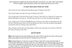 Quyết định 23/2019/QĐ-UBND hỗ trợ liên kết sản xuất tiêu thụ sản phẩm nông nghiệp tỉnh Tây Ninh