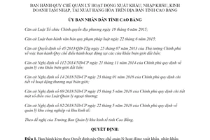 Quyết định 48/2019/QĐ-UBND xuất nhập khẩu kinh doanh tạm nhập tái xuất hàng hóa tỉnh Cao Bằng